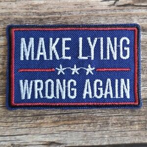 Make Lying Wrong Again Funny Anti Government Punk Skater Iron On Patch